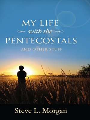cover image of My Life With The Pentecostals and Other Stuff